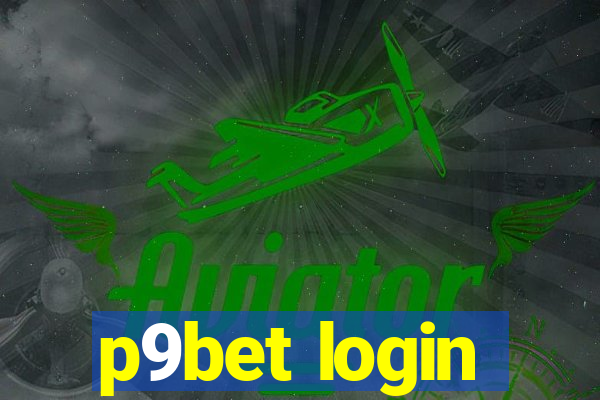 p9bet login